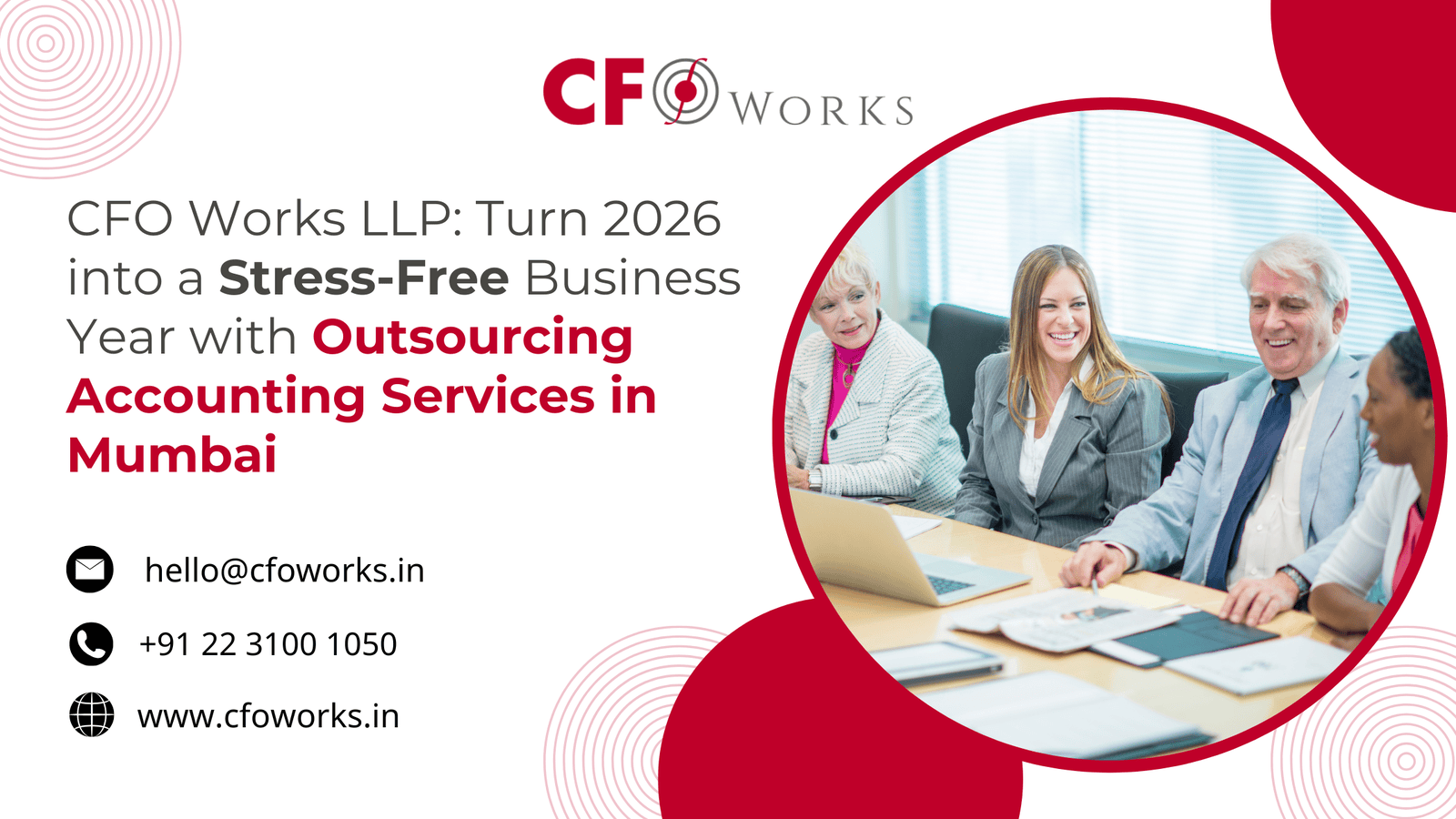 CFO Works LLP: Turn 2026 into a Stress-Free Business Year with Outsourcing Accounting Services in Mumbai