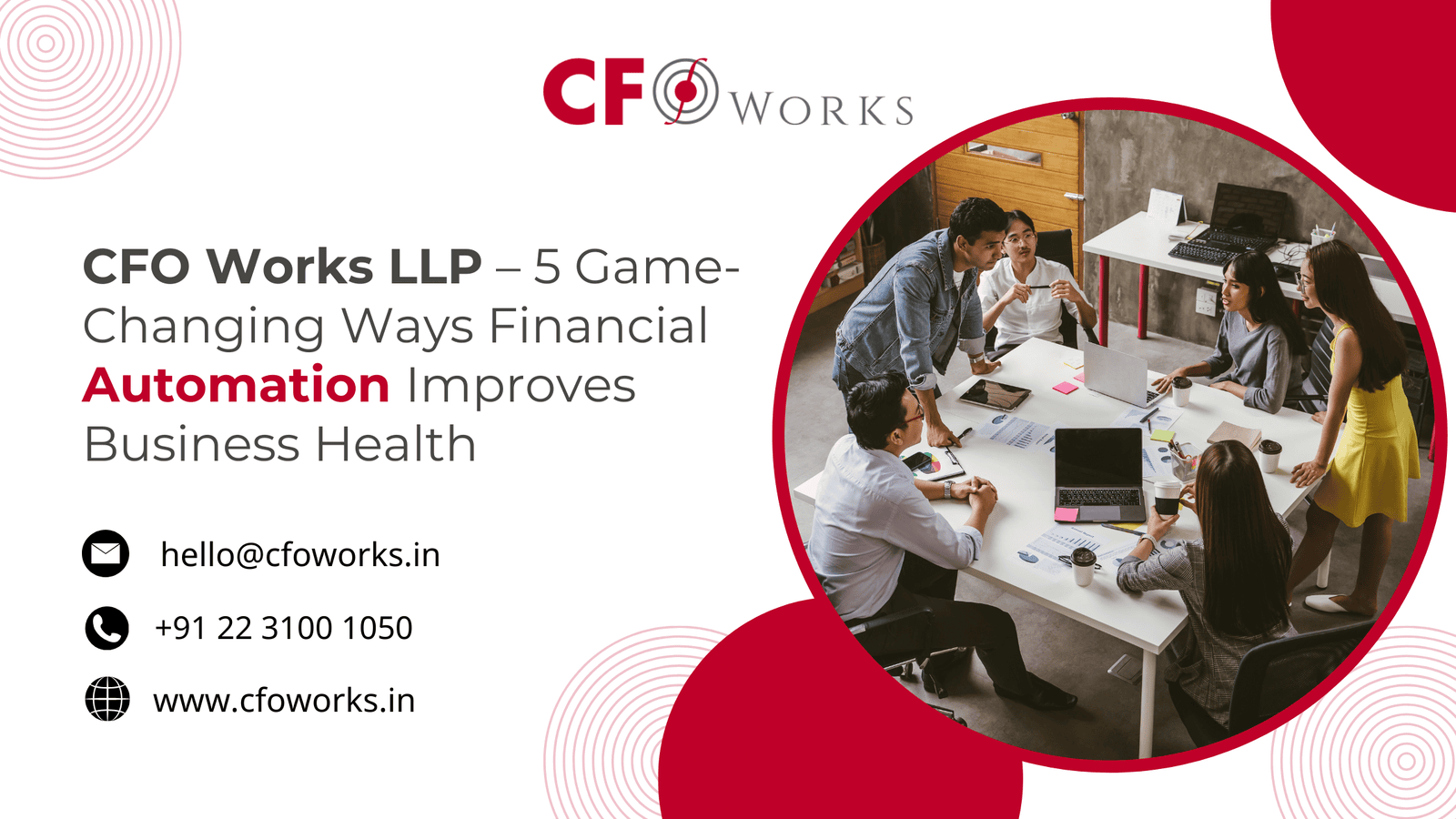 CFO Works LLP – 5 Game-Changing Ways Financial Automation Improves Business Health