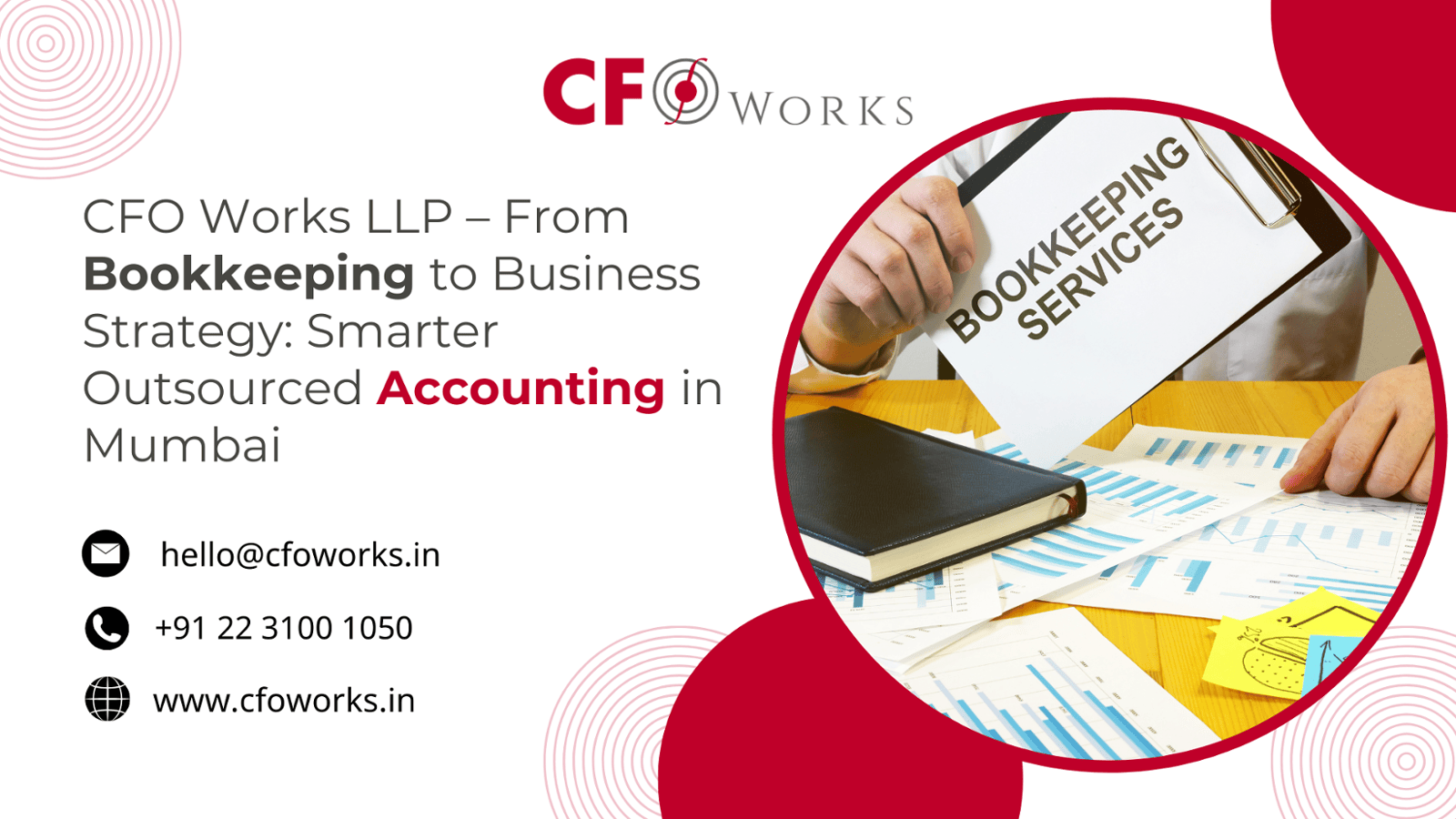 CFO Works LLP – From Bookkeeping to Business Strategy: Smarter Outsourced Accounting in Mumbai