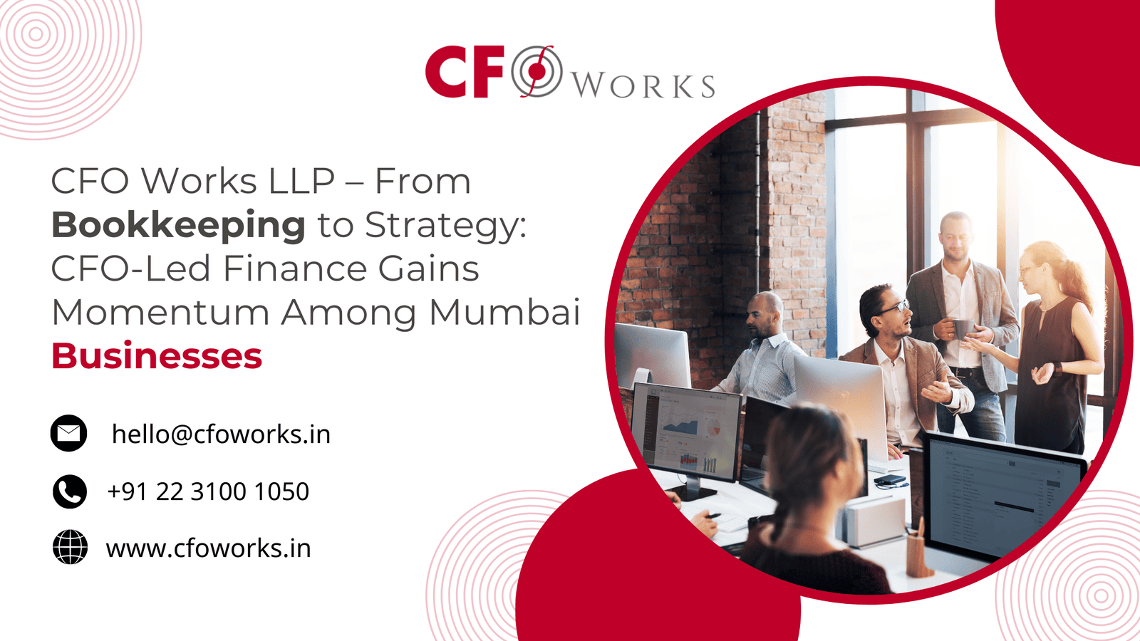 CFO Works LLP – From Bookkeeping to Strategy: CFO-Led Finance Gains Momentum Among Mumbai Businesses