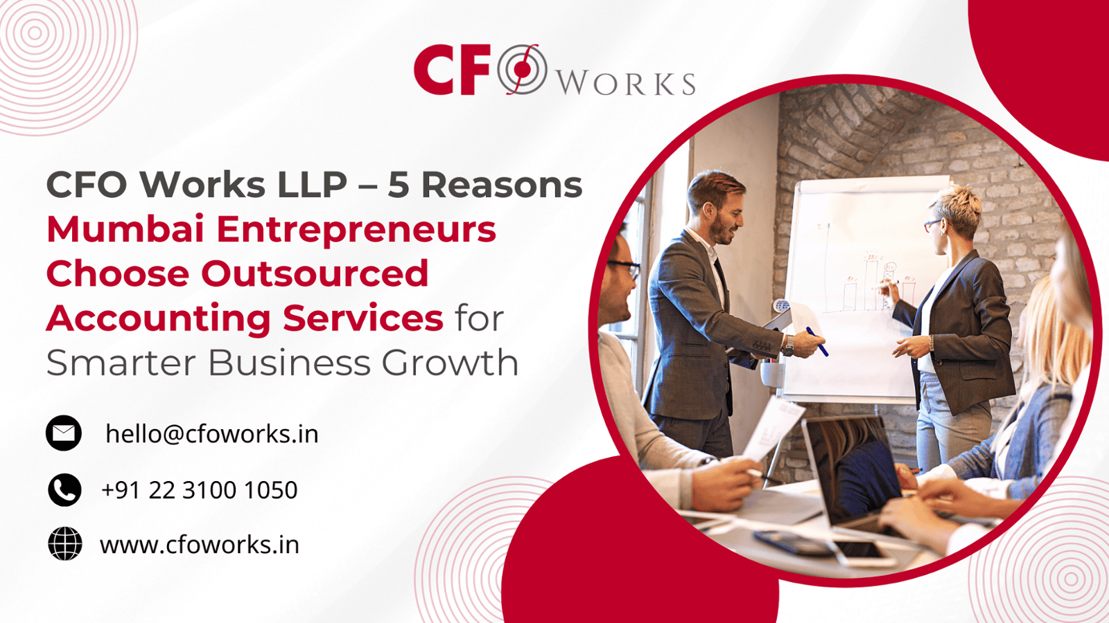 CFO Works LLP – 5 Reasons Mumbai Entrepreneurs Choose Outsourced Accounting Services for Smarter Business Growth